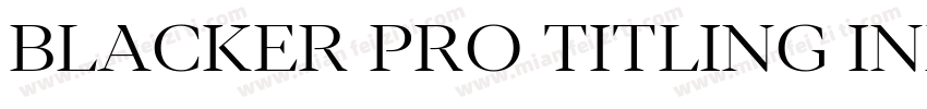 Blacker Pro Titling Inline字体转换